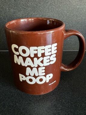 Funny Guy Brand Coffee Makes Me Poop Coffee Mug 11oz